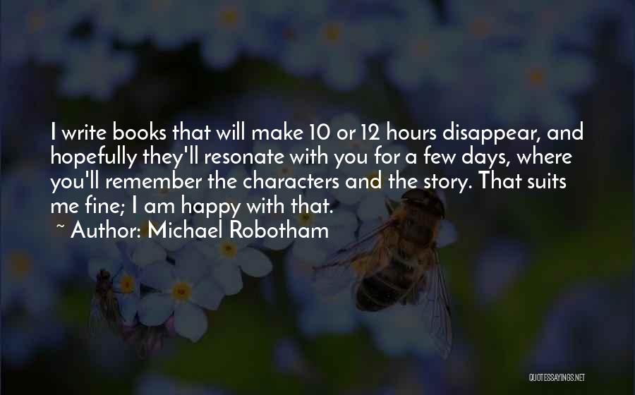 12 Am Quotes By Michael Robotham