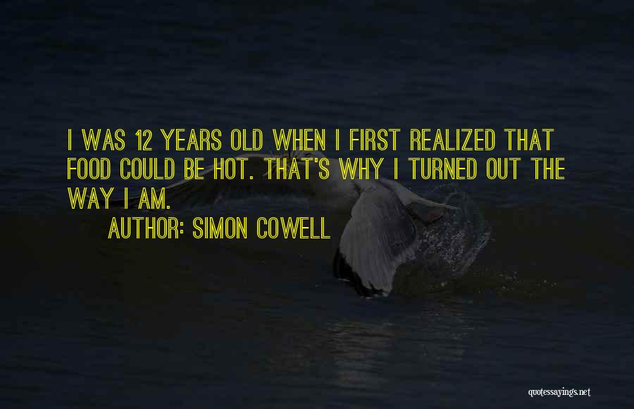 12 Am Quotes By Simon Cowell