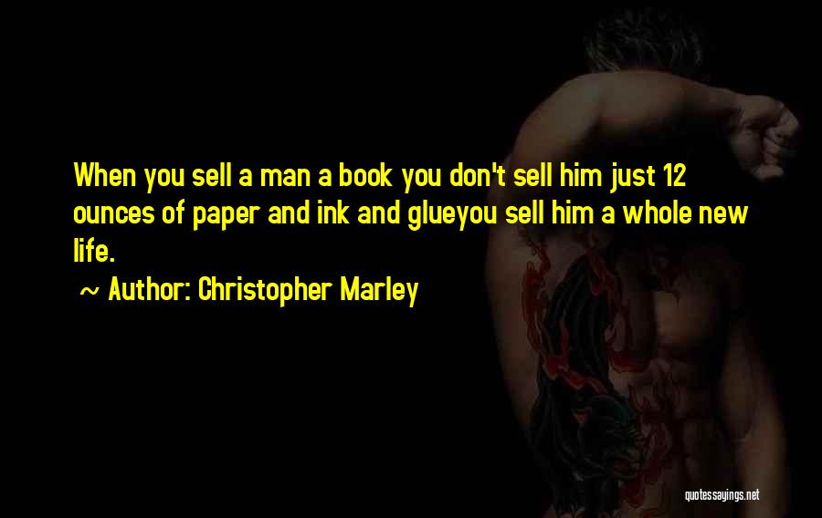 12 And 12 Quotes By Christopher Marley