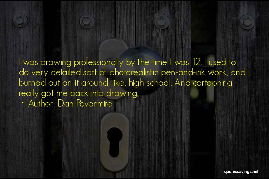 12 And 12 Quotes By Dan Povenmire