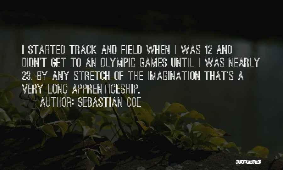 12 And 12 Quotes By Sebastian Coe