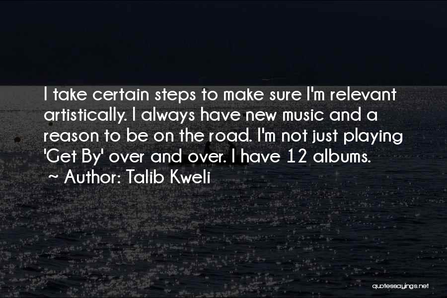 12 And 12 Quotes By Talib Kweli