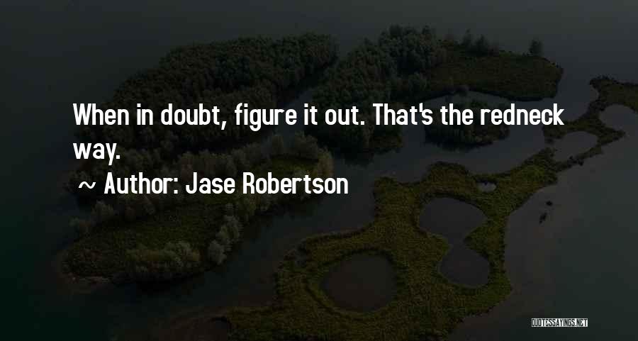 12 Character Quotes By Jase Robertson