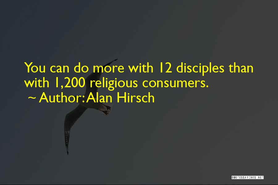 12 Disciples Quotes By Alan Hirsch