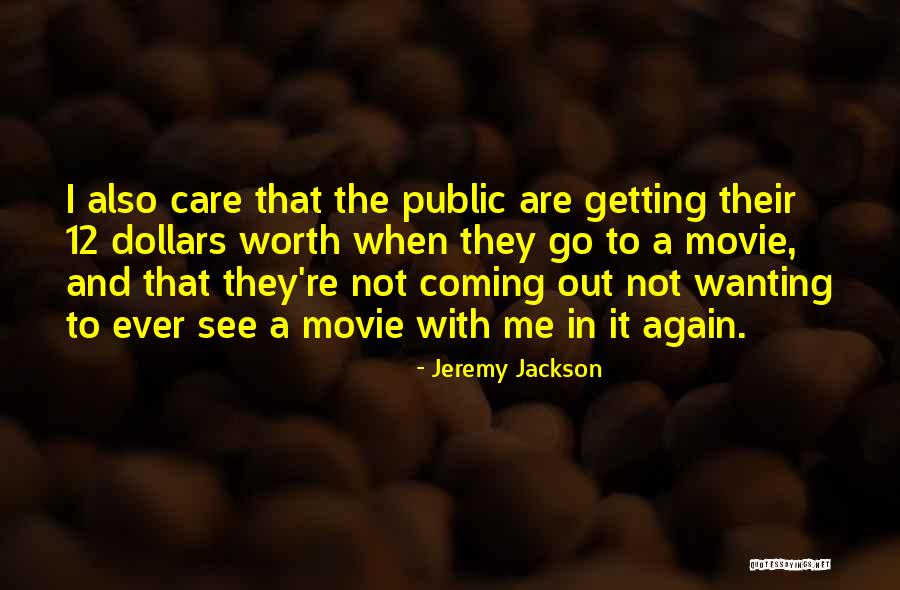 12 Dollars Quotes By Jeremy Jackson 12 Dollars Quotes By Jeremy Jackson