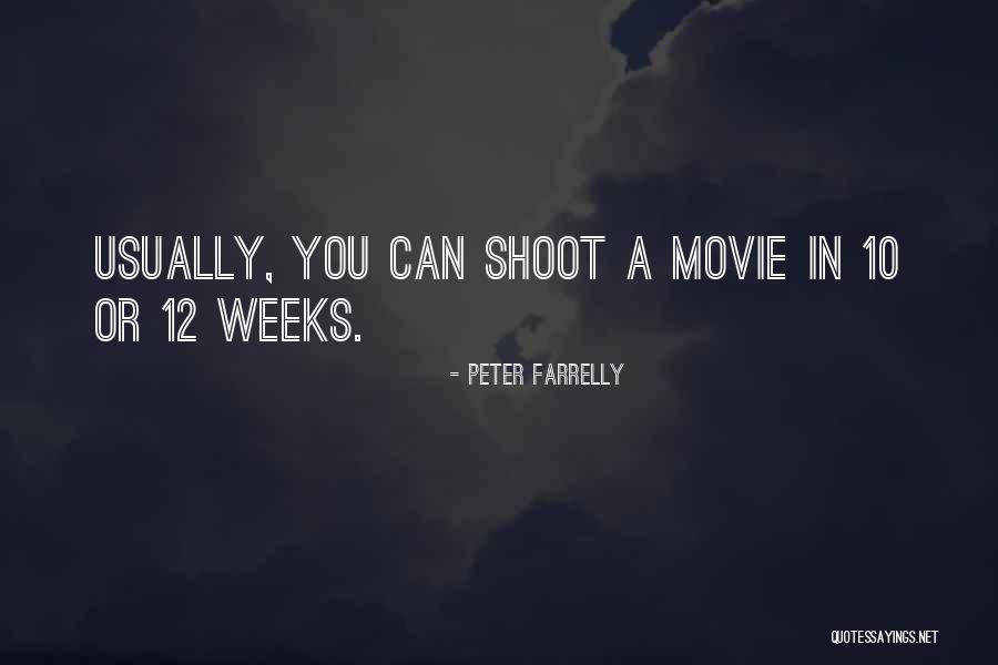 12 Movie Quotes By Peter Farrelly 12 Movie Quotes By Peter Farrelly