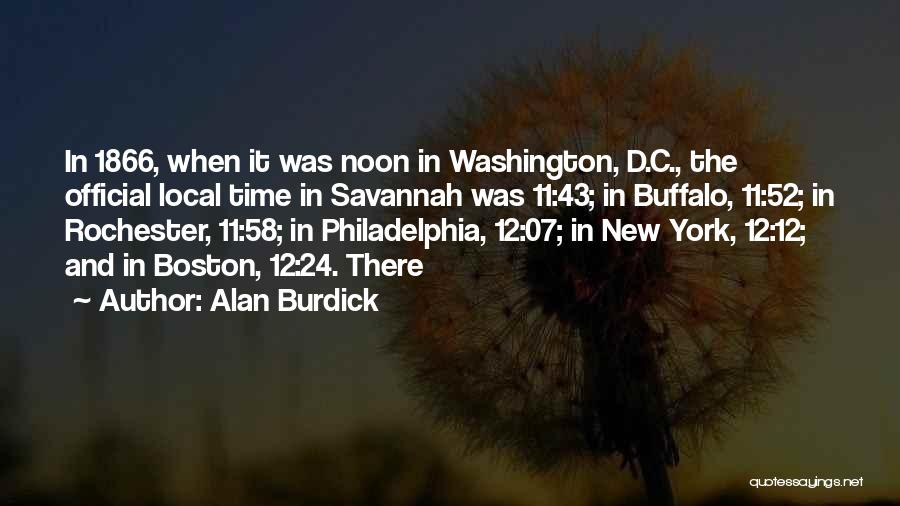 12 Noon Quotes By Alan Burdick