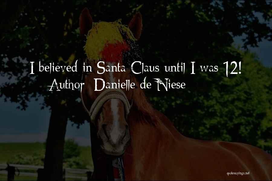 12 Quotes By Danielle De Niese