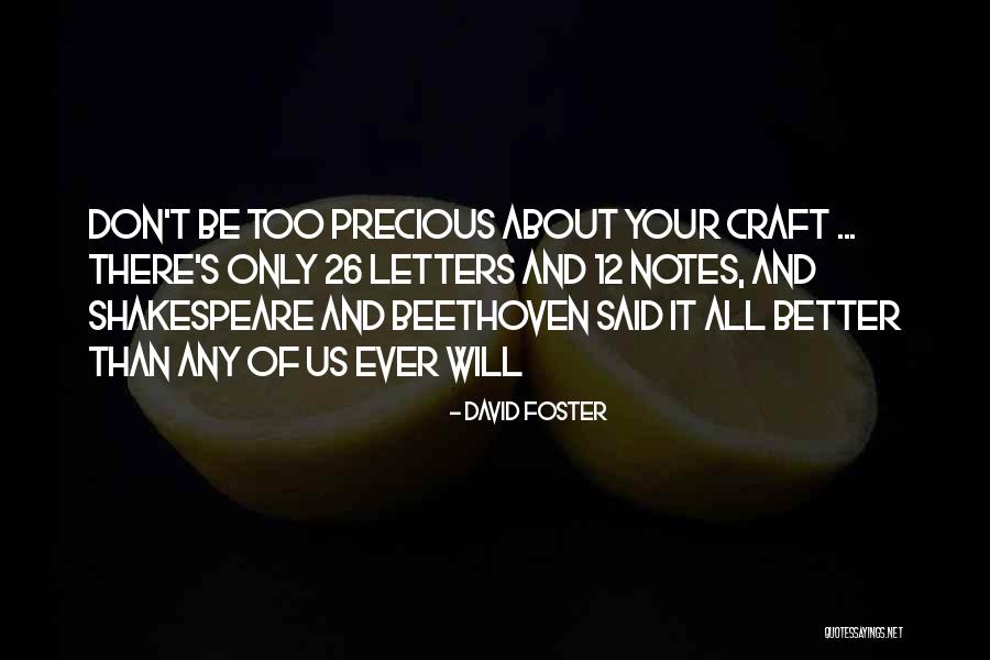 12 Quotes By David Foster