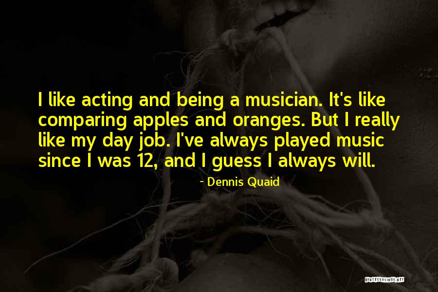 12 Quotes By Dennis Quaid