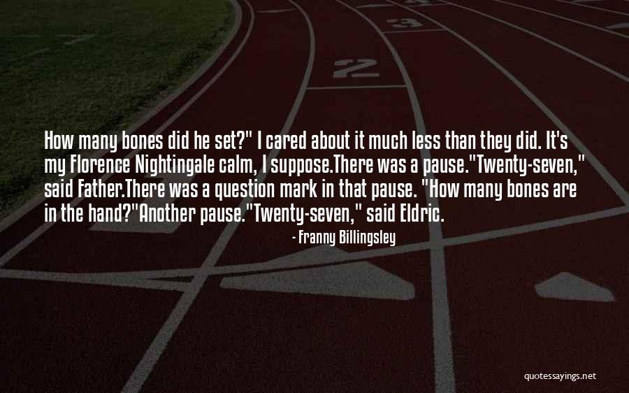 12 Romantic Quotes By Franny Billingsley 12 Romantic Quotes By Franny Billingsley