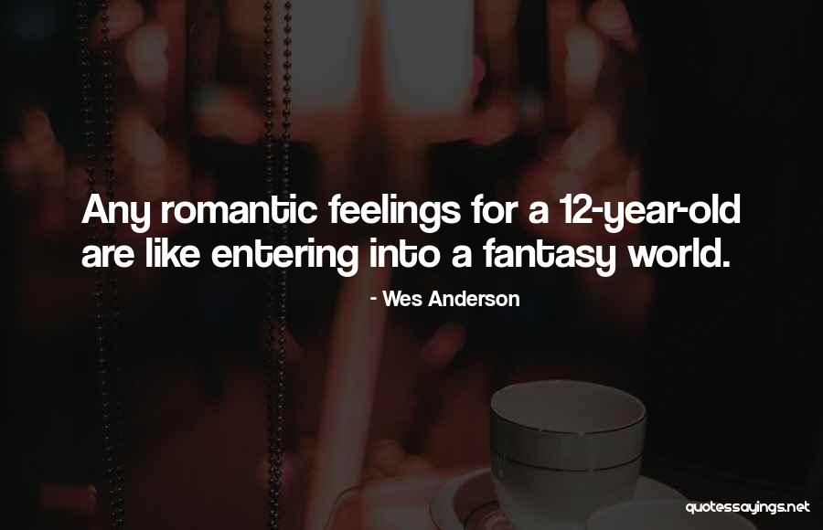 12 Romantic Quotes By Wes Anderson 12 Romantic Quotes By Wes Anderson