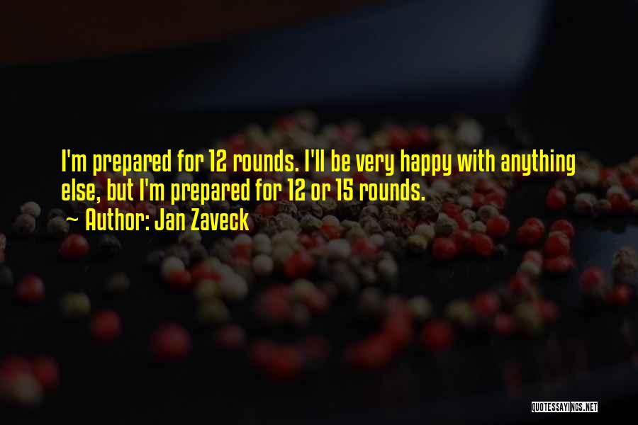 12 Rounds 2 Quotes By Jan Zaveck