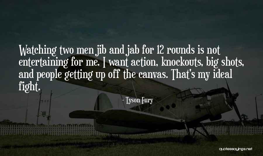 12 Rounds Quotes By Tyson Fury 12 Rounds Quotes By Tyson Fury