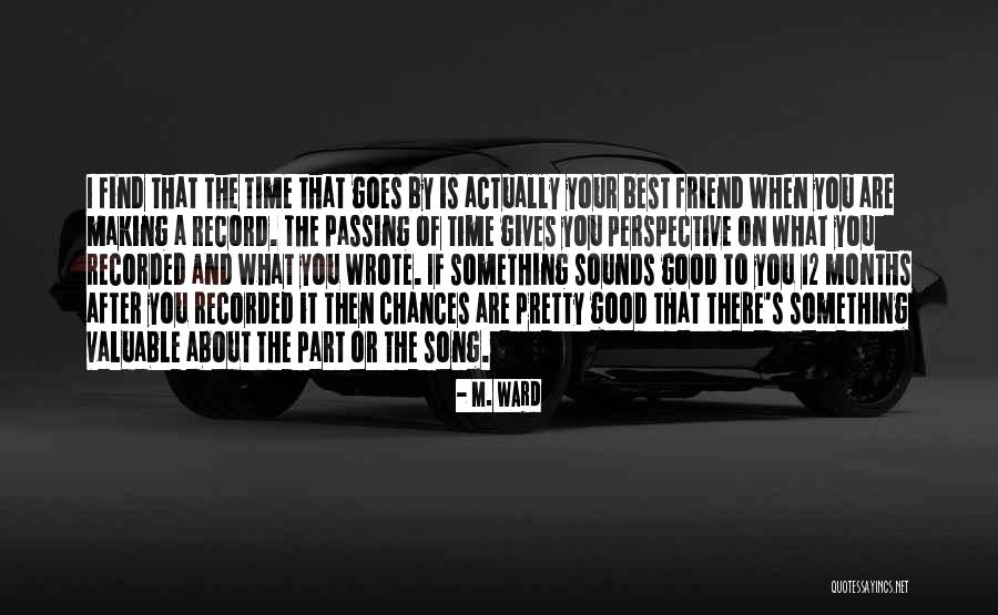 12 Song Quotes By M. Ward 12 Song Quotes By M. Ward