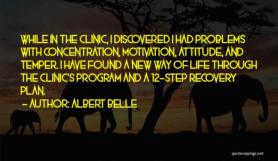 12 Step Recovery Quotes By Albert Belle