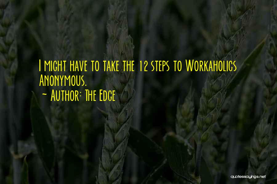 12 Steps Quotes By The Edge