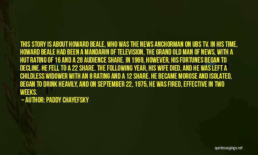 12 Year Old Quotes By Paddy Chayefsky