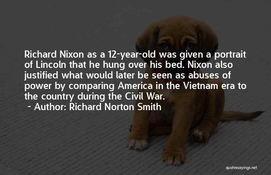 12 Year Old Quotes By Richard Norton Smith