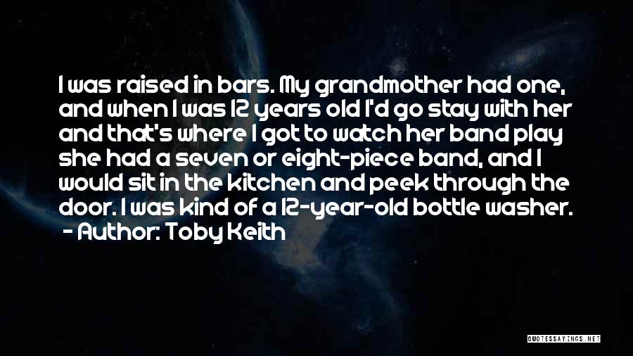 12 Year Old Quotes By Toby Keith