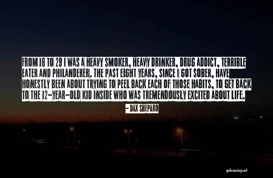 12 Years Quotes By Dax Shepard 12 Years Quotes By Dax Shepard