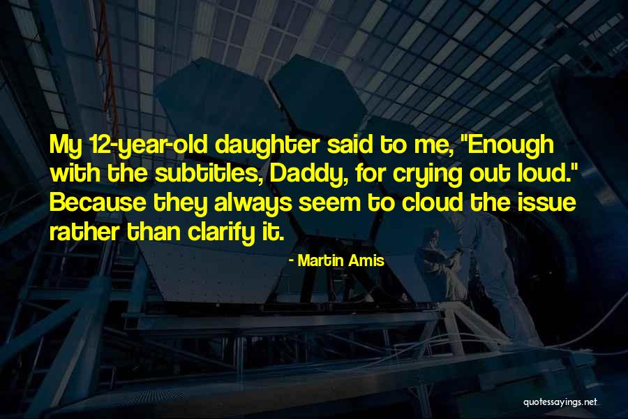 12 Years Quotes By Martin Amis 12 Years Quotes By Martin Amis