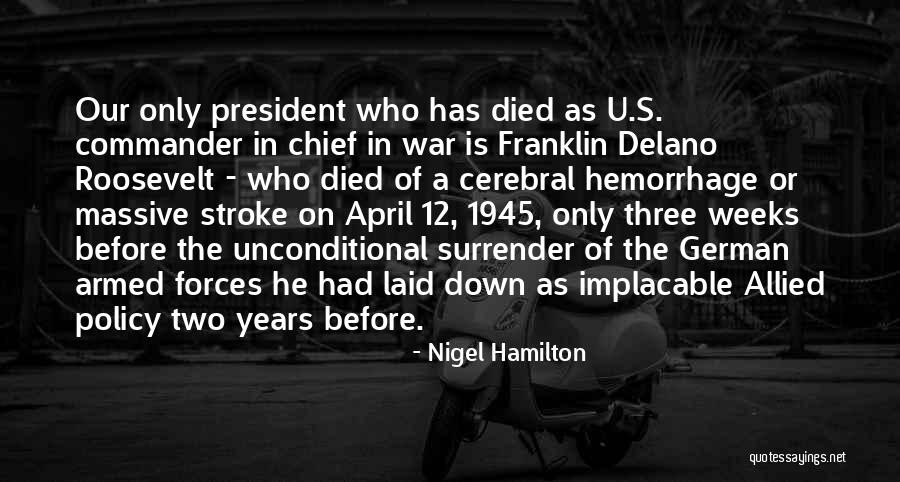 12 Years Quotes By Nigel Hamilton 12 Years Quotes By Nigel Hamilton