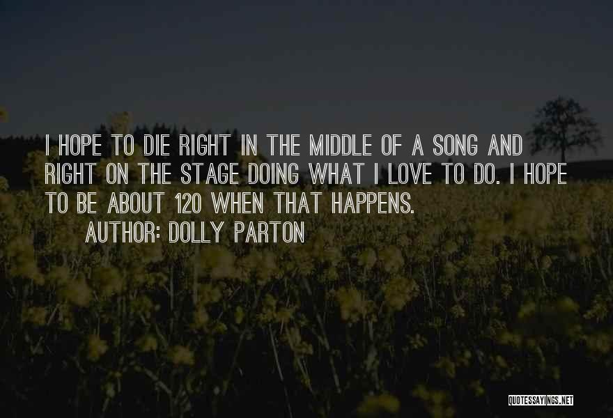 120 Love Quotes By Dolly Parton