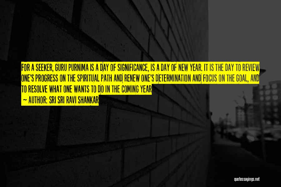 Sri Sri Ravi Shankar Quotes: For A Seeker, Guru Purnima Is A Day Of Significance, Is A Day Of New Year. It Is The Day