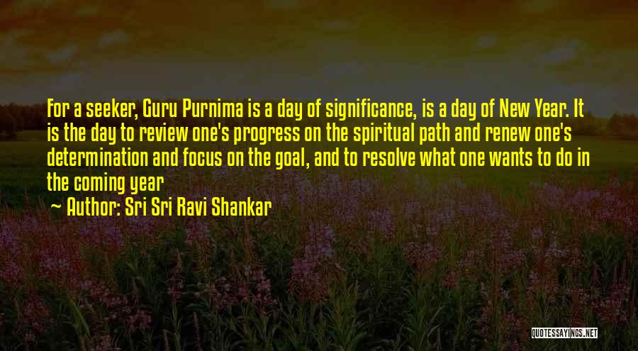 Sri Sri Ravi Shankar Quotes: For A Seeker, Guru Purnima Is A Day Of Significance, Is A Day Of New Year. It Is The Day