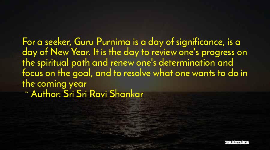 Sri Sri Ravi Shankar Quotes: For A Seeker, Guru Purnima Is A Day Of Significance, Is A Day Of New Year. It Is The Day