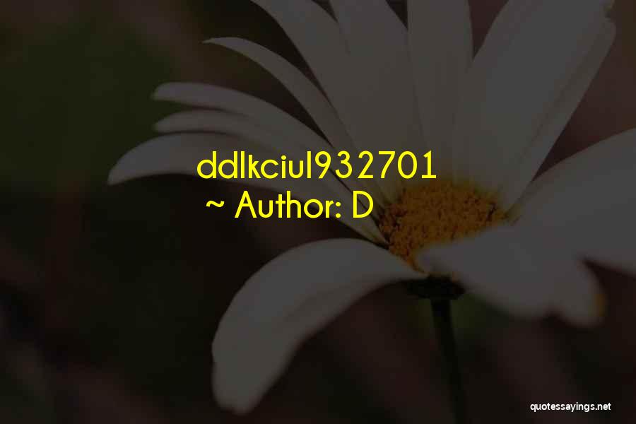 D Quotes: Ddlkciul932701