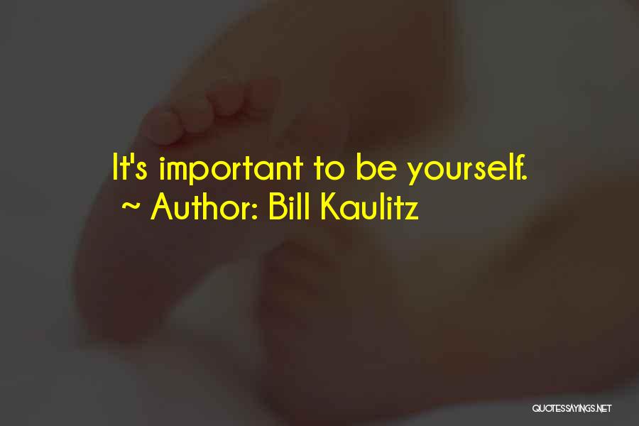 Bill Kaulitz Quotes: It's Important To Be Yourself.