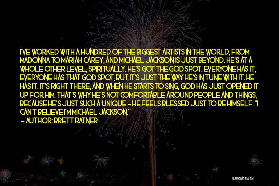 Brett Ratner Quotes: I've Worked With A Hundred Of The Biggest Artists In The World, From Madonna To Mariah Carey, And Michael Jackson