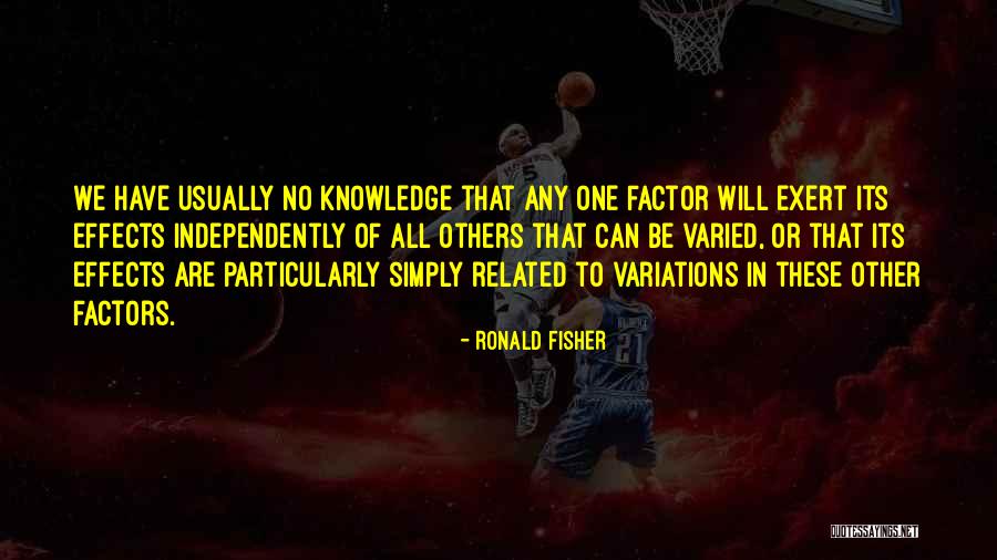 1226 Quotes By Ronald Fisher 1226 Quotes By Ronald Fisher