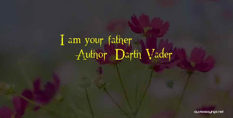 Darth Vader Quotes: I Am Your Father