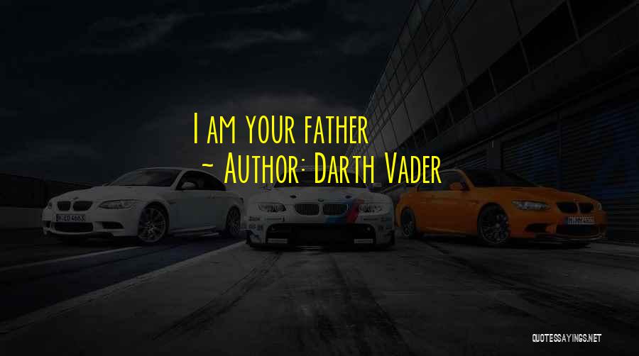 Darth Vader Quotes: I Am Your Father