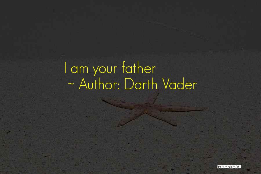 Darth Vader Quotes: I Am Your Father