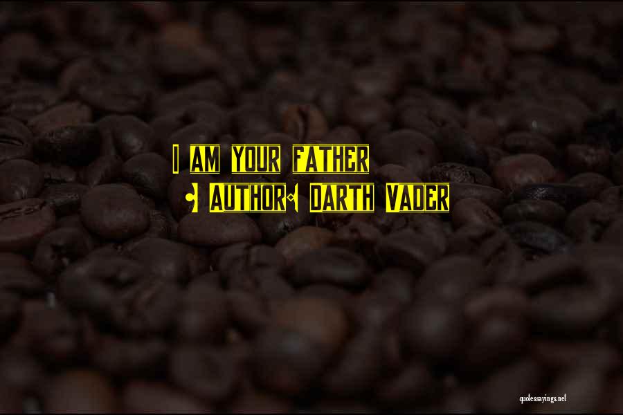 Darth Vader Quotes: I Am Your Father