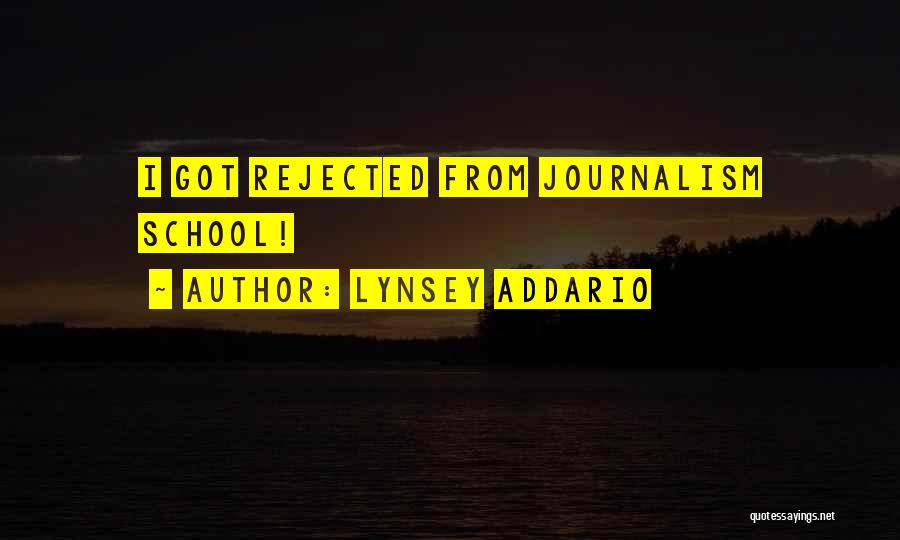 Lynsey Addario Quotes: I Got Rejected From Journalism School!