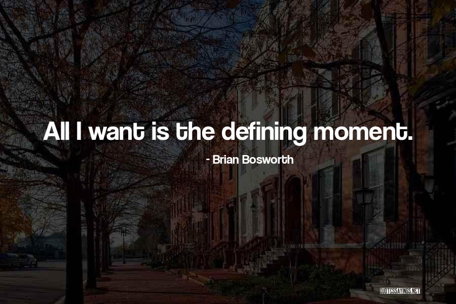 12312 Quotes By Brian Bosworth 12312 Quotes By Brian Bosworth