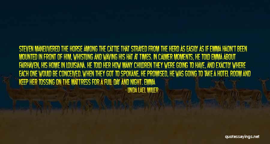 12315 Quotes By Linda Lael Miller 12315 Quotes By Linda Lael Miller