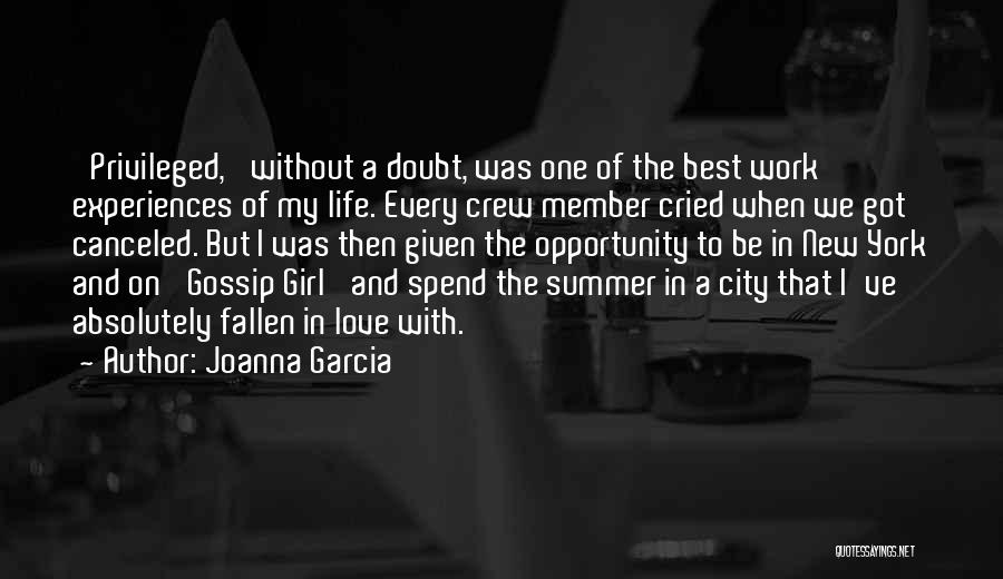 Joanna Garcia Quotes: 'privileged,' Without A Doubt, Was One Of The Best Work Experiences Of My Life. Every Crew Member Cried When We