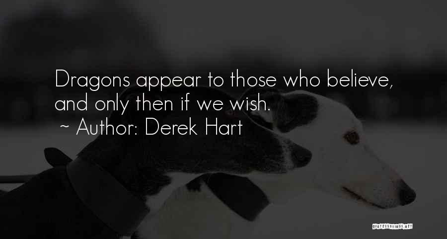 1244 Quotes By Derek Hart