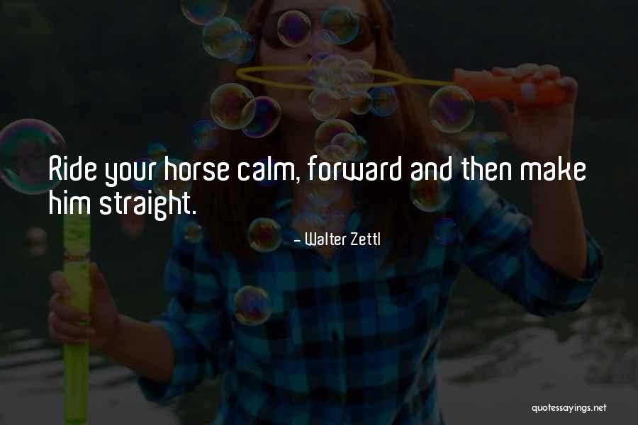 1244 Quotes By Walter Zettl 1244 Quotes By Walter Zettl