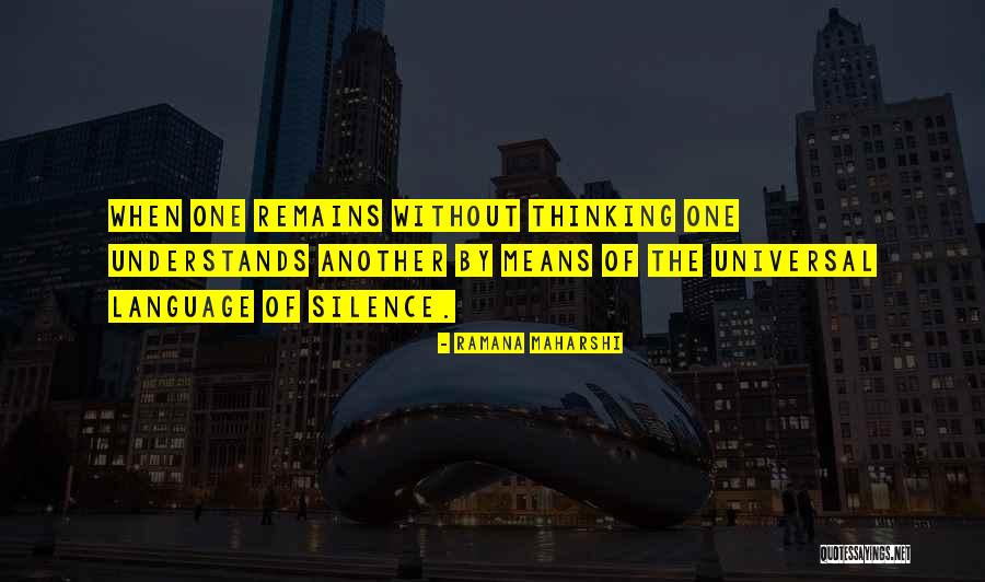 1251 Capital Group Quotes By Ramana Maharshi 1251 Capital Group Quotes By Ramana Maharshi