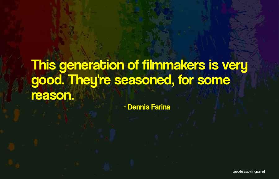 1251 Quotes By Dennis Farina 1251 Quotes By Dennis Farina