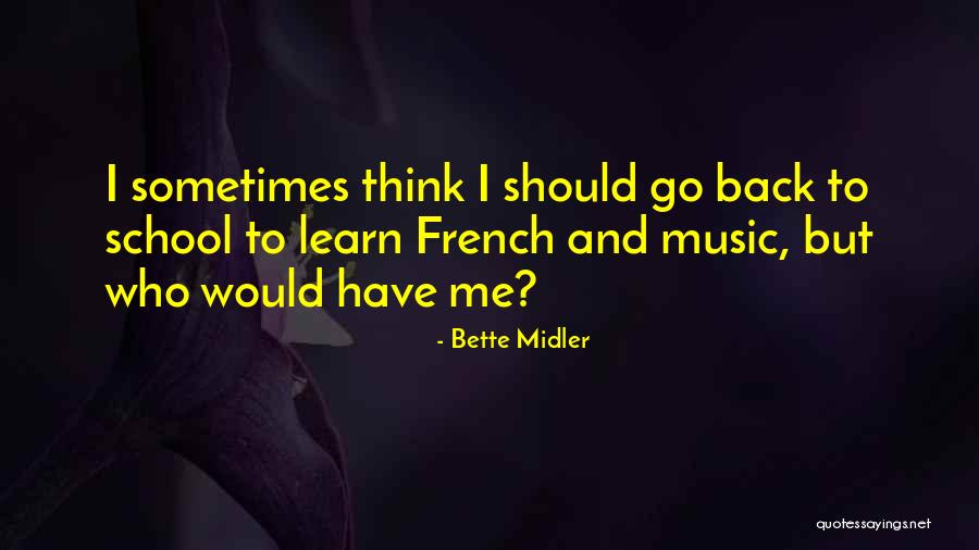 12540 Quotes By Bette Midler 12540 Quotes By Bette Midler