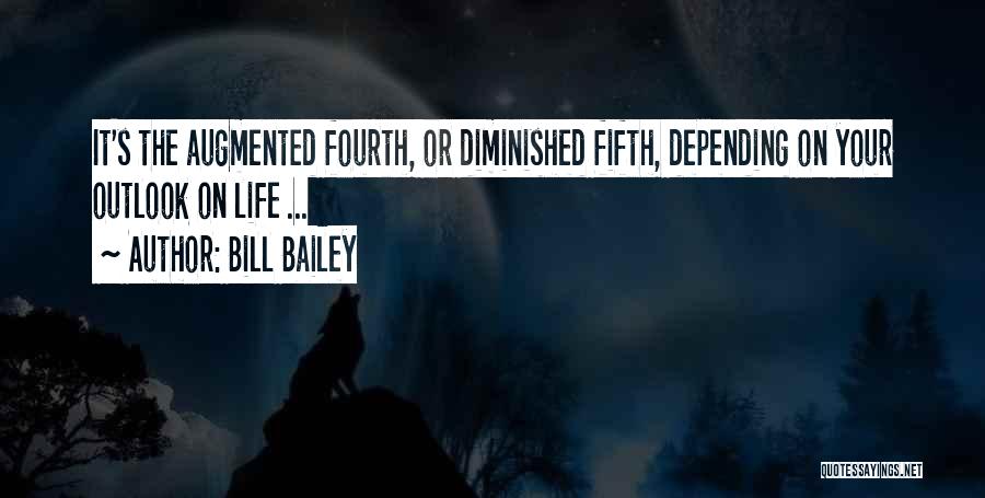 Bill Bailey Quotes: It's The Augmented Fourth, Or Diminished Fifth, Depending On Your Outlook On Life ...