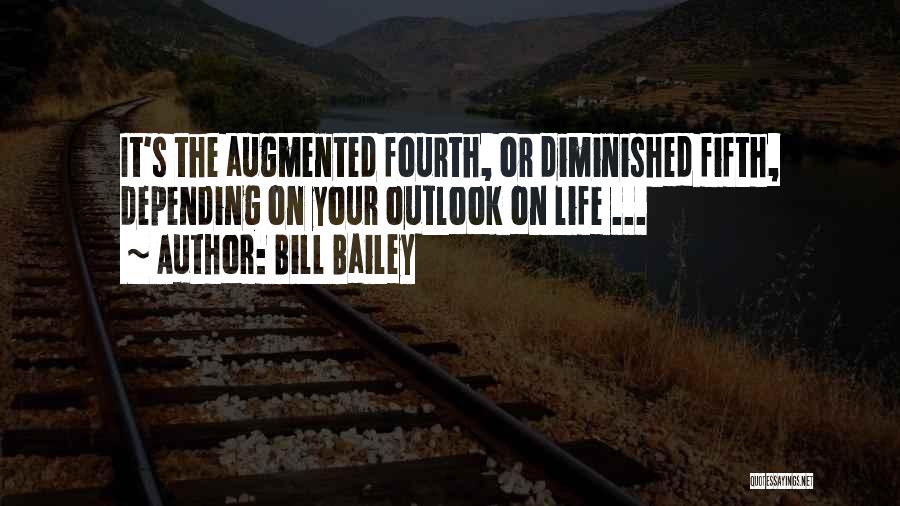 Bill Bailey Quotes: It's The Augmented Fourth, Or Diminished Fifth, Depending On Your Outlook On Life ...